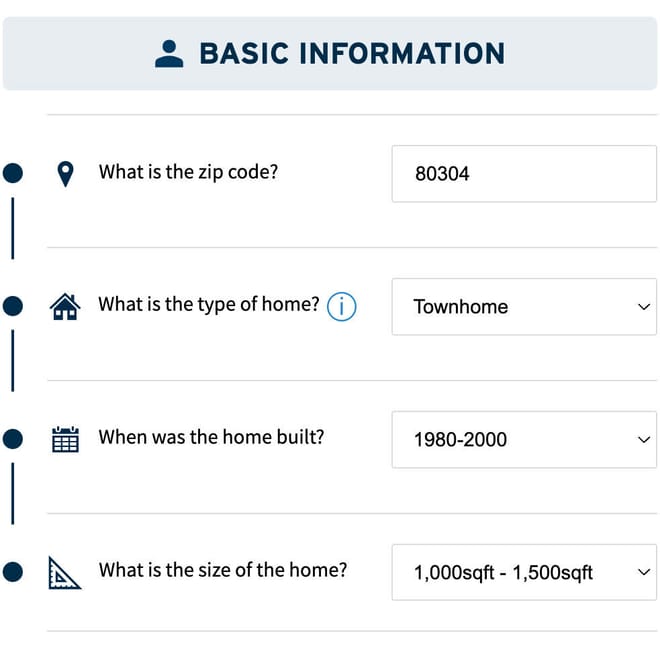 screenshot that includes entry fields of zip code, 'what is the type of home?', 'when was the home built?', etc.