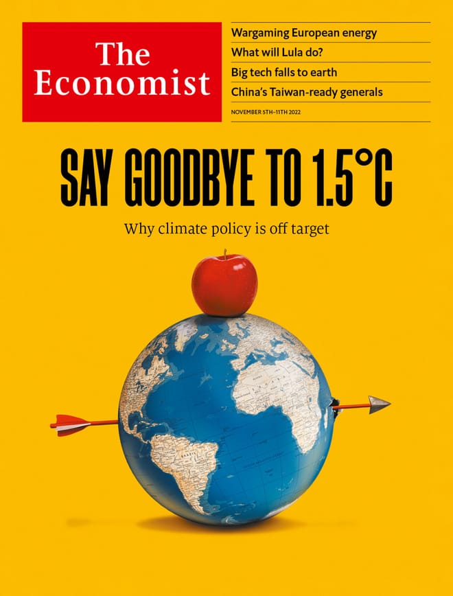 A yellow magazine cover, the November 2022 issue of The Economist with the large headline Say Goodbye to 1.5 degrees Celsius
